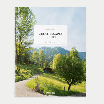 Great Escapes Europe. The Hotel Book