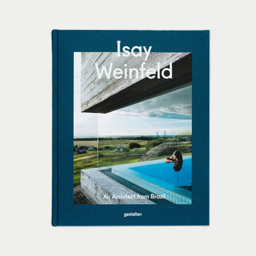 Isay Weinfeld: An Architect from Brazil