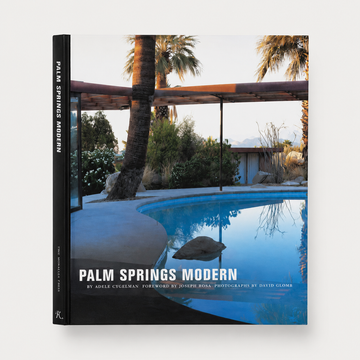Palm Springs Modern: Houses in the California Desert